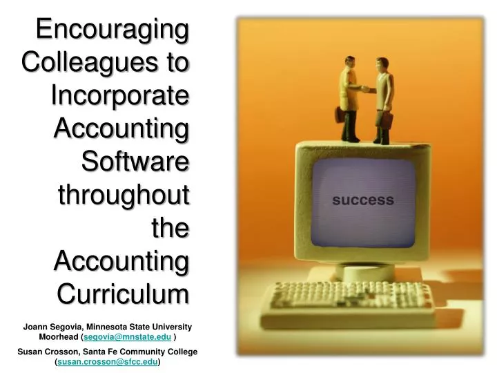 encouraging colleagues to incorporate accounting software throughout the accounting curriculum