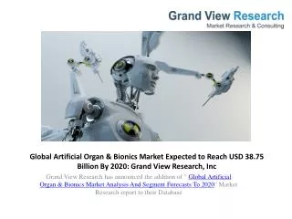Artificial Organ & Bionics Market Study To 2020