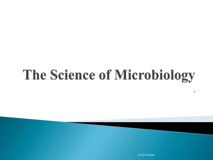 the science of microbiology