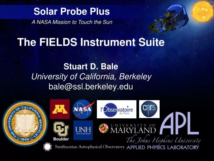 the fields instrument suite stuart d bale university of california berkeley bale@ssl berkeley edu