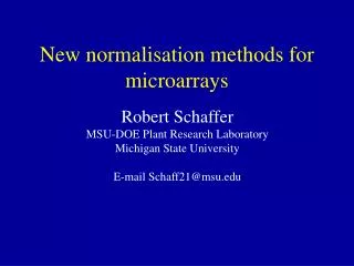 New normalisation methods for microarrays