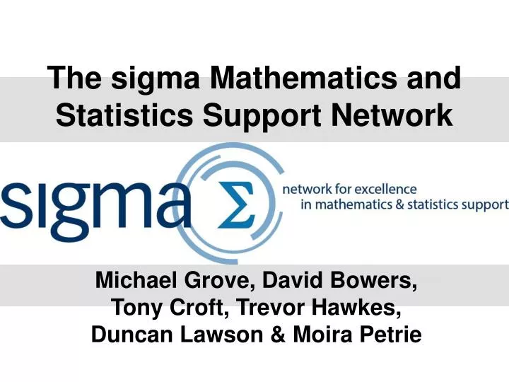 the sigma mathematics and statistics support network