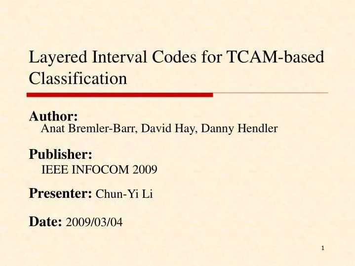 layered interval codes for tcam based classification