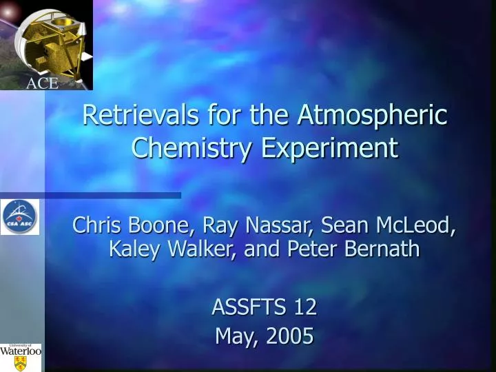 retrievals for the atmospheric chemistry experiment