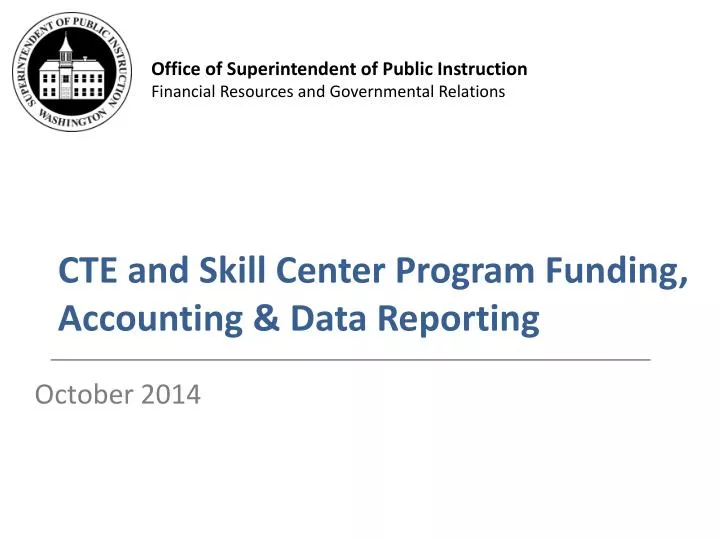 cte and skill center program funding accounting data reporting