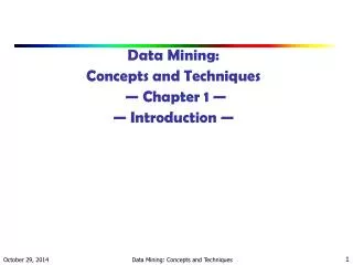 data mining concepts and techniques chapter 1 introduction