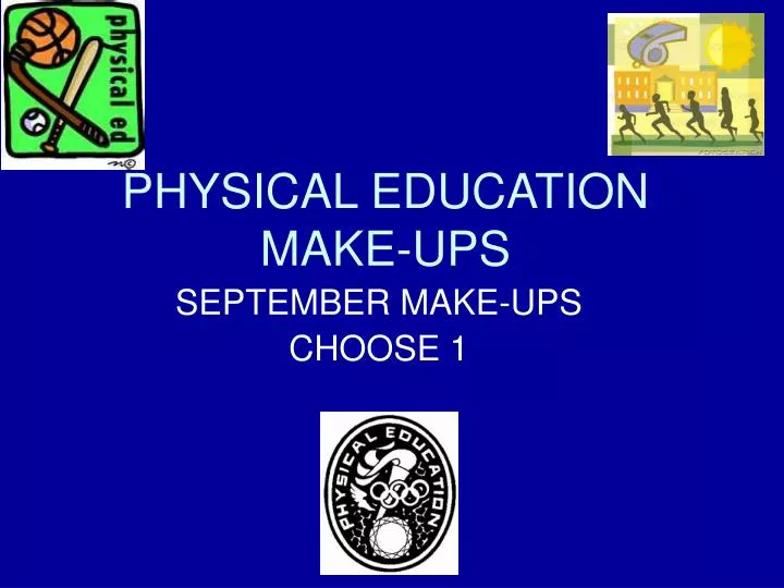 physical education make ups