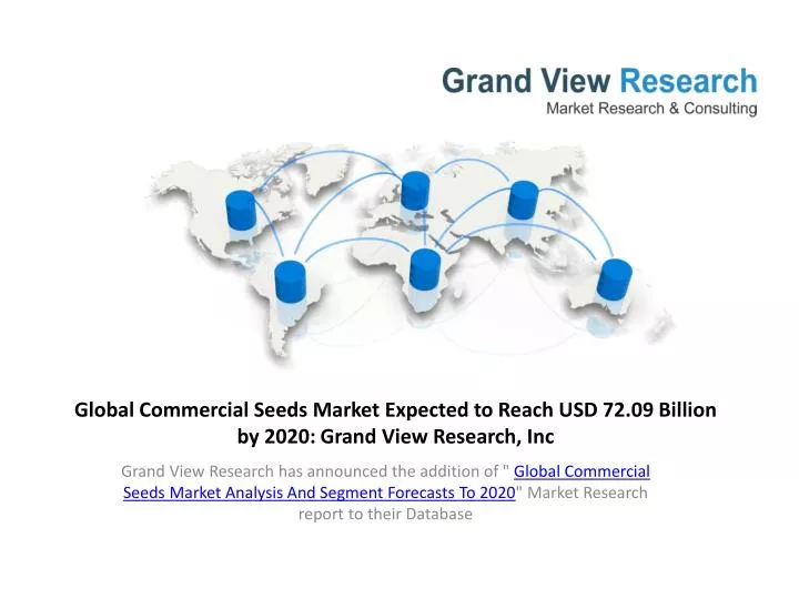 global commercial seeds market expected to reach usd 72 09 billion by 2020 grand view research inc