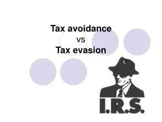 Tax avoidance vs Tax evasion