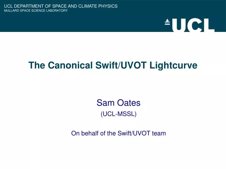 sam oates ucl mssl on behalf of the swift uvot team