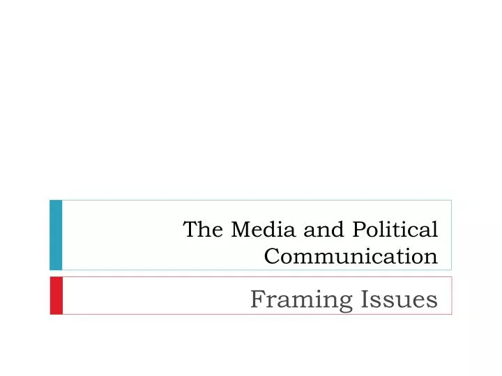 the media and political communication