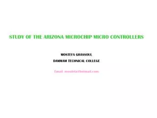 STUDY OF THE ARIZONA MICROCHIP MICRO CONTROLLERS