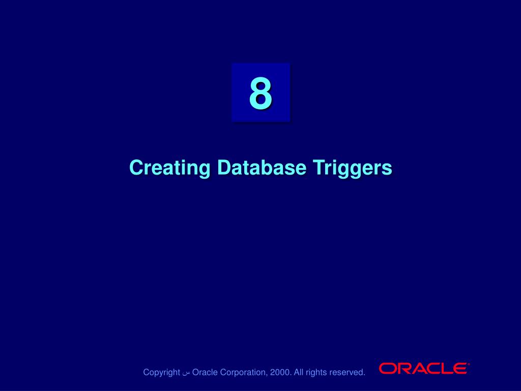 PPT - Creating Database Triggers PowerPoint Presentation, free download ...