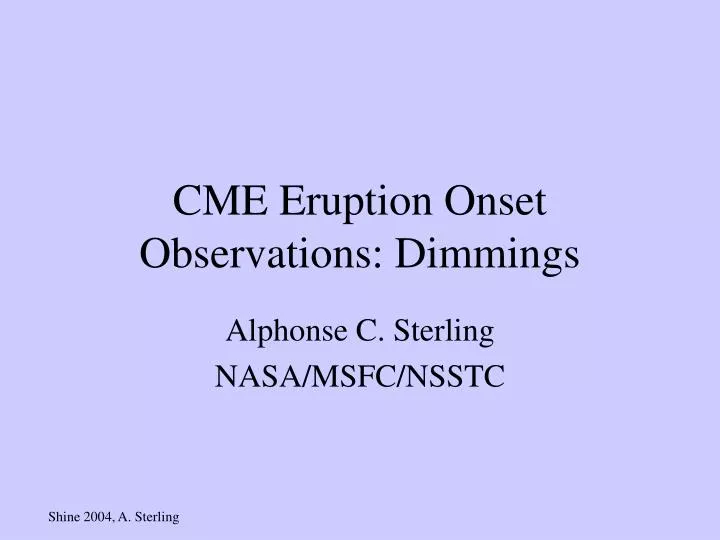 cme eruption onset observations dimmings