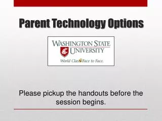 Parent Technology Options