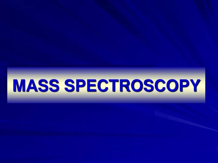 mass spectroscopy