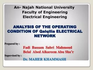 ANALYSIS OF THE OPERATING CONDITION OF Qalqilia ELECTRICAL NETWORK