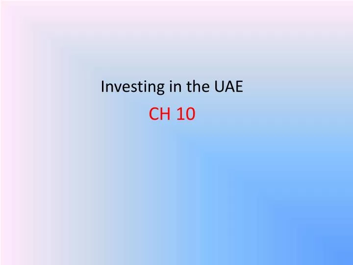 investing in the uae ch 10