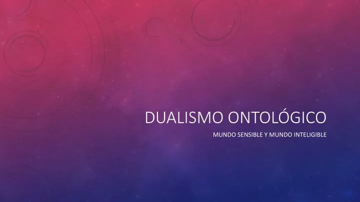 dualismo ontol gico