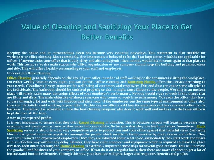 value of cleaning and sanitizing your place to get better benefits