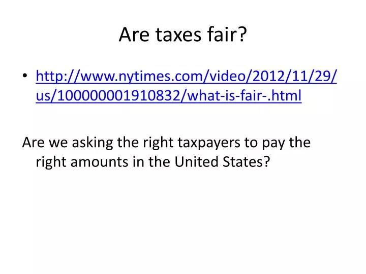 are taxes fair