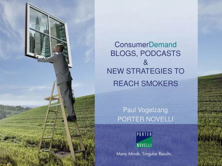 consumer demand blogs podcasts new strategies to reach smokers