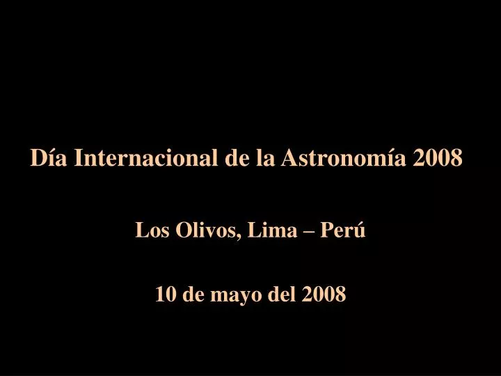 d a internacional de la astronom a 2008