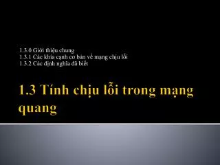 1 3 0 gi i thi u chung 1 3 1 c c kh a c nh c b n v m ng ch u l i 1 3 2 c c nh ngh a bi t