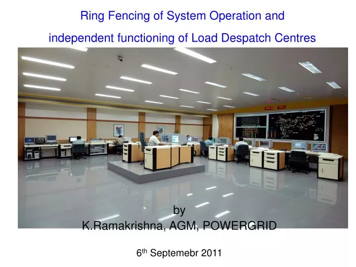 ring fencing of system operation and independent functioning of load despatch centres