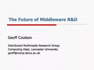 The Future of Middleware R&amp;D