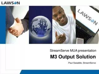 M3 Output Solution