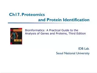 Ch17. Proteomics 			and Protein Identification