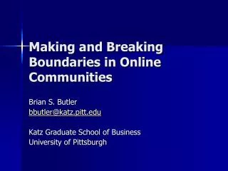 Making and Breaking Boundaries in Online Communities