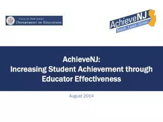 AchieveNJ : Increasing Student Achievement through Educator Effectiveness