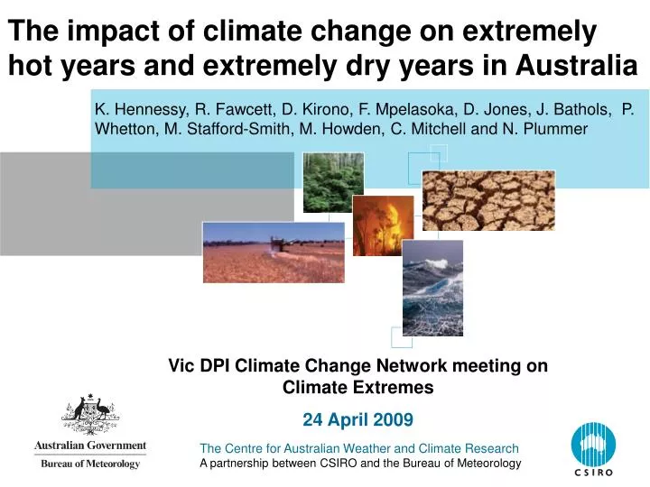 the impact of climate change on extremely hot years and extremely dry years in australia