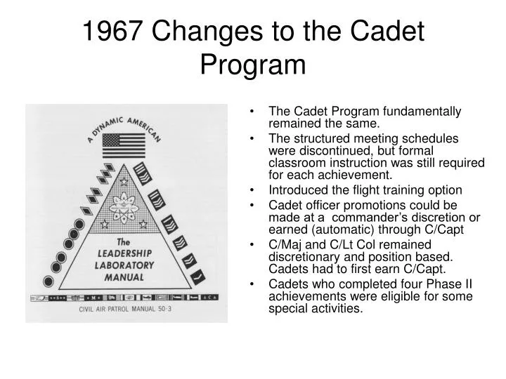 1967 changes to the cadet program