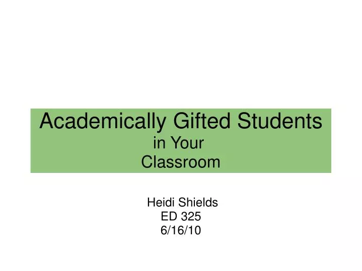 academically gifted students in your classroom