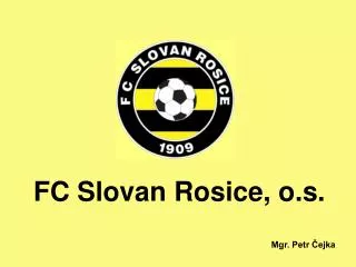 fc slovan rosice o s
