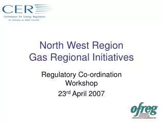 North West Region Gas Regional Initiatives