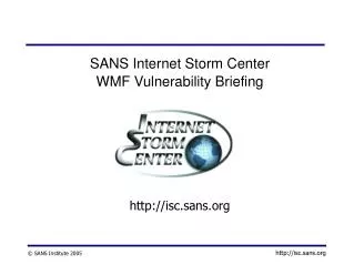 SANS Internet Storm Center WMF Vulnerability Briefing isc.sans