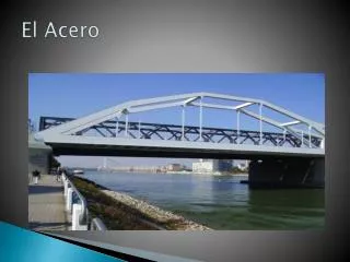 el acero