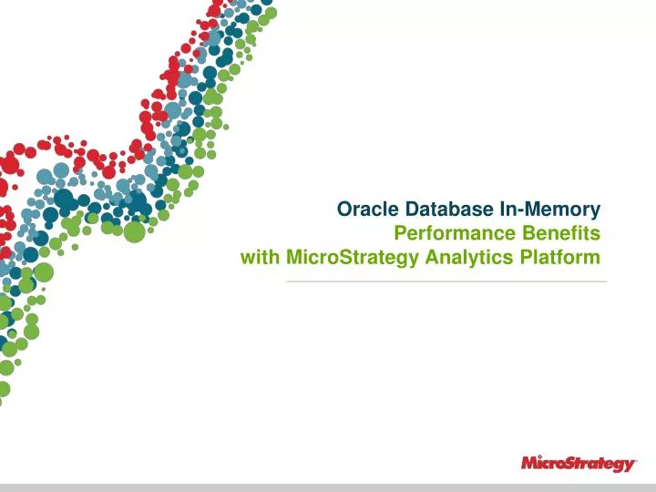 oracle database in memory performance benefits with microstrategy analytics platform