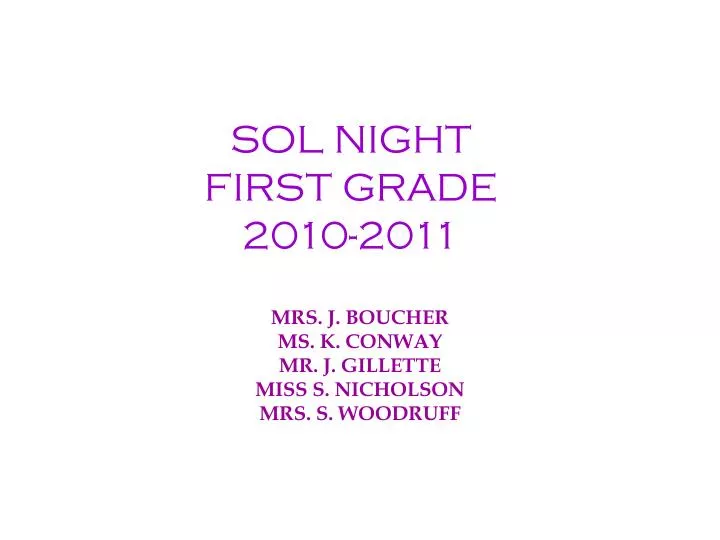 sol night first grade 2010 2011