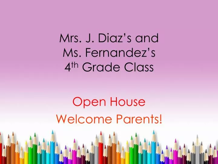 mrs j diaz s and ms fernandez s 4 th grade class