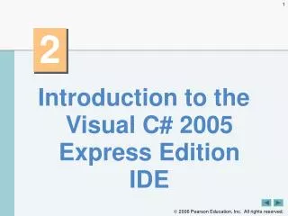 Introduction to the Visual C# 2005 Express Edition IDE