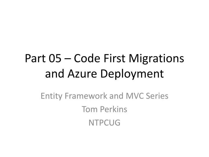 part 05 code first migrations and azure deployment