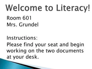Welcome to Literacy!