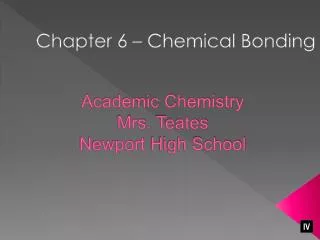 Academic Chemistry Mrs. Teates Newport High School