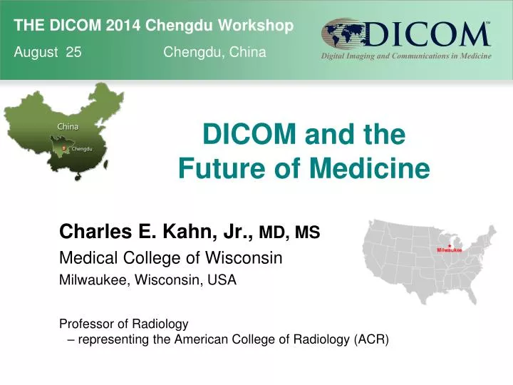 dicom and the future of medicine