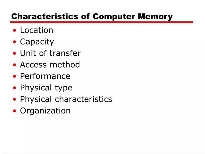 characteristics of computer memory
